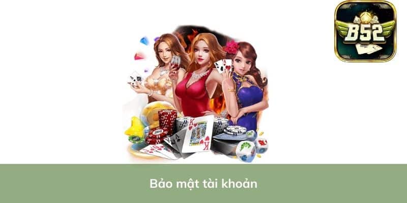 Bảo mật tài khoản